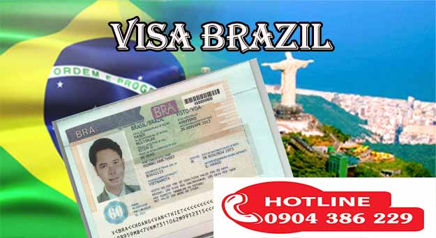 cách xin visa đi brazil du lịch công tác thăm thân thủ tục