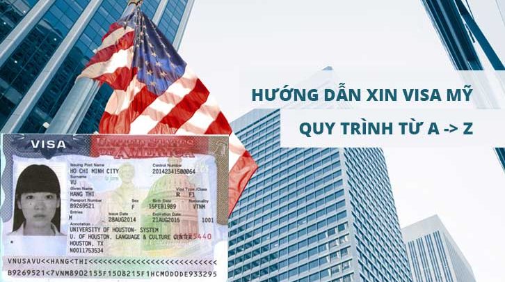 hướng dẫn xin visa mỹ du lịch công tác định cư giá rẻ