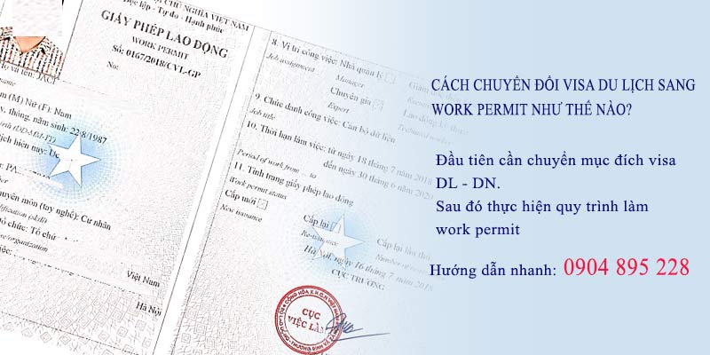 cách chuyển đổi visa du lịch sang work permit như thế nào