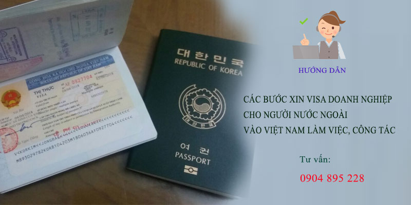 các bước xin visa doanh nghiệp cho người nước ngoài