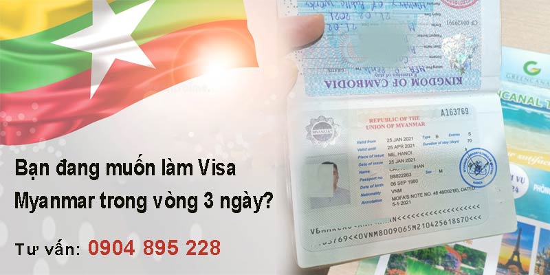 làm visa myanmar trong vòng 3 ngày