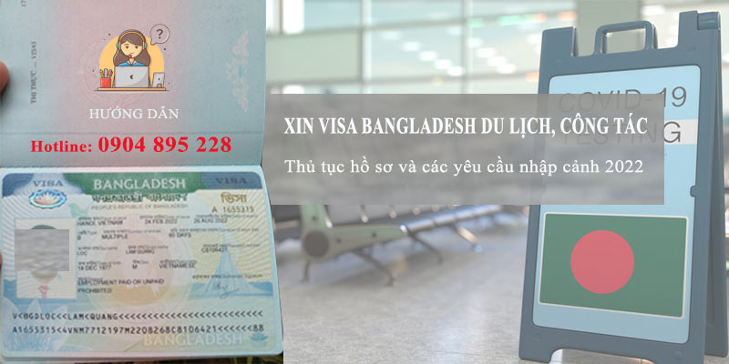 hướng dẫn xin visa bangladesh du lịch công tác 2022