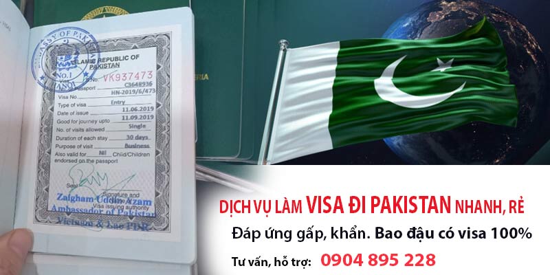 dịch vụ làm visa đi pakistan công tác thăm thân 2022 nhanh rẻ