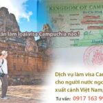 dịch vụ làm visa đi campuchia cho người nước ngoài giá rẻ khẩn gấp