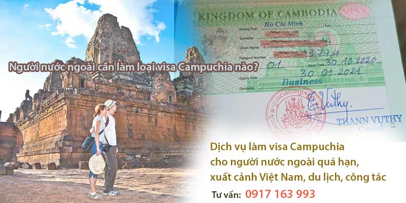dịch vụ làm visa đi campuchia cho người nước ngoài giá rẻ khẩn gấp