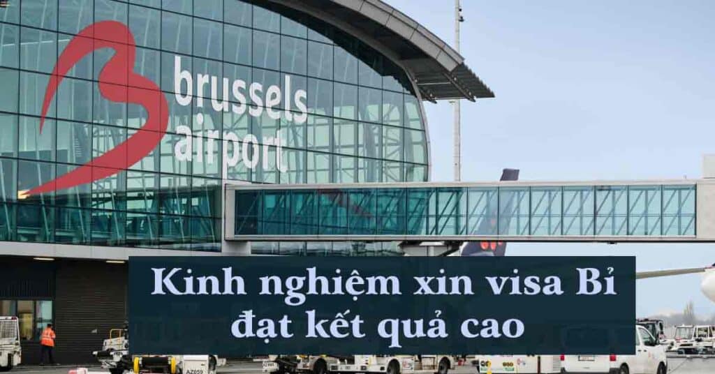 thủ tục xin visa công tác bỉ schengen