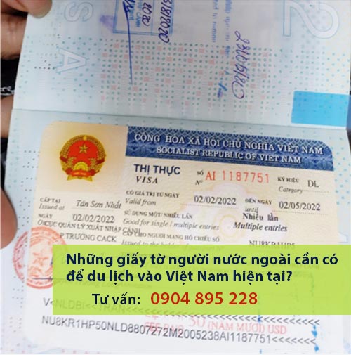 du lịch vào việt nam cần giấy tờ gì? thủ tục xin visa du lịch mới nhất 