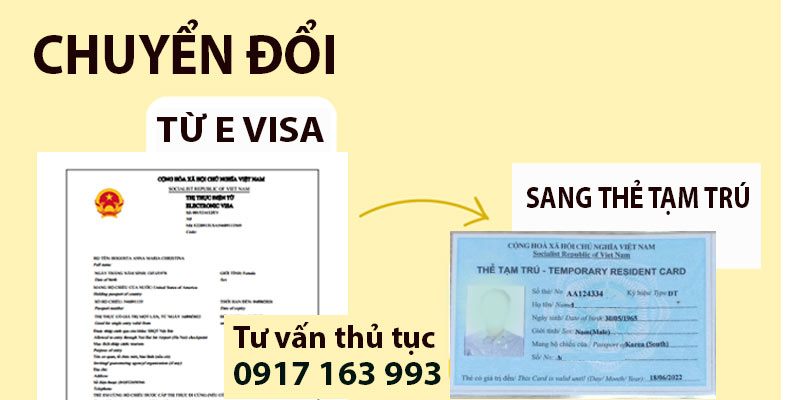 từ e-visa chuyển đổi sang thẻ tạm trú được không? cách làm