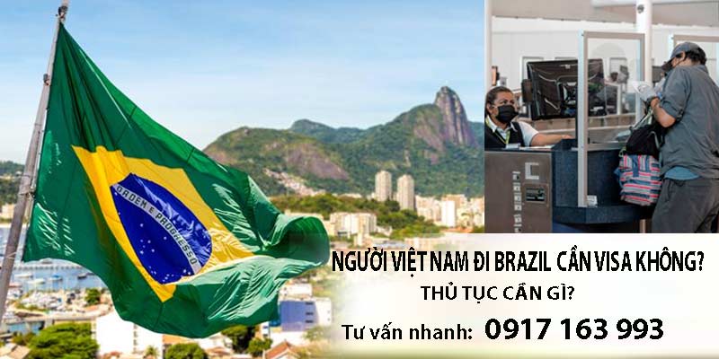 đi brazil có cần visa không? làm visa brazil cần thủ tục gì