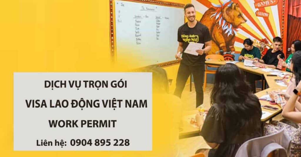 dịch vụ visa lao động việt nam cho người nước ngoài làm việc