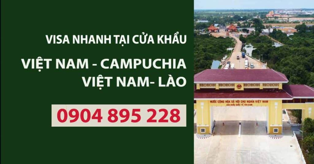 xin visa tại cửa khẩu campuchia lào nhanh gấp