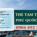 làm thẻ tạm trú cho người nước ngoài tại phú quốc