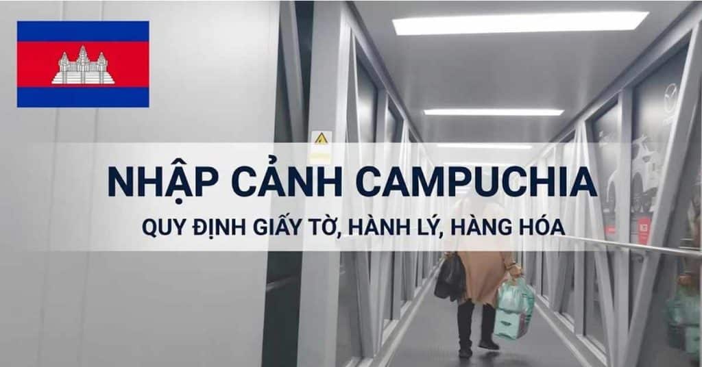 quy định hàng hóa mang vào campuchia