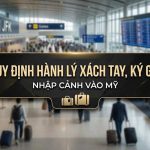 quy định nhập cảnh mỹ